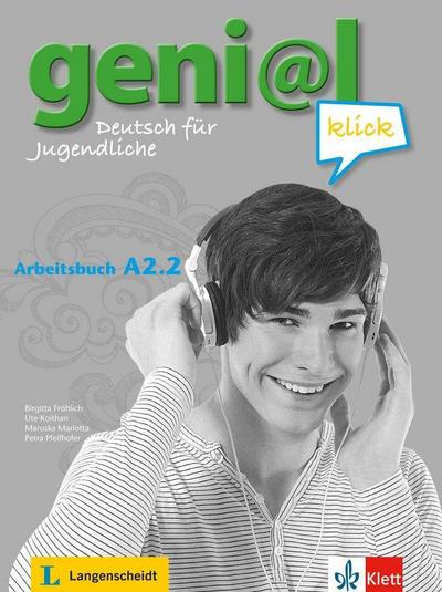 geni@l klick A2.2 - Arbeitsbuch