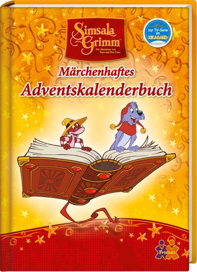 Simsala Grimm  Märchenhaftes Adventskalenderbuch