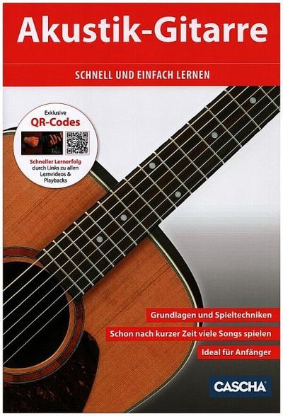 CASCHA Akustik-Gitarre - Schnell und einfach lernen + CD + DVD