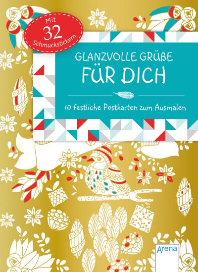 Glanzvolle Grüße für dich  10 festliche Postkarten zum Ausmalen  Ill. v. la Baleine, Lili  Deutsch  Achtung! Nicht geeignet für Kinder unter 3 Jahren, da sich verschluckbare Kleinteile lösen können. Es besteht Erstickungsgefahr.