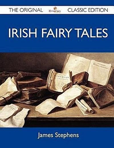 IRISH FAIRY TALES - THE ORIGIN
