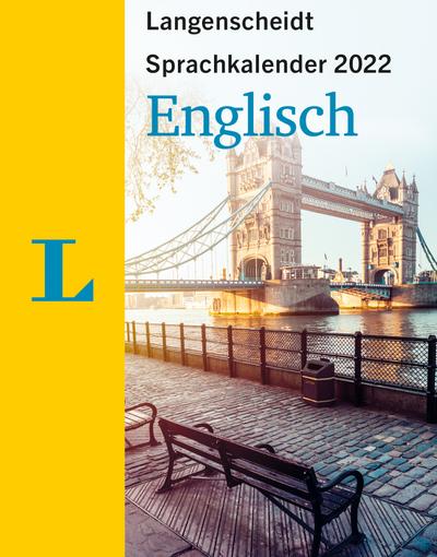 Langenscheidt Sprachkalender Englisch 2022: Tagesabreißkalender