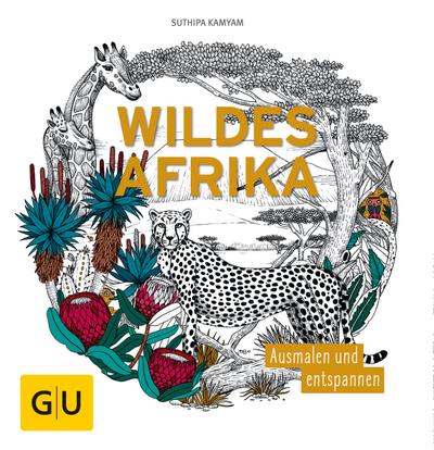 Wildes Afrika  Kamyam:Wildes Afrika  Ausmalen und entspannen