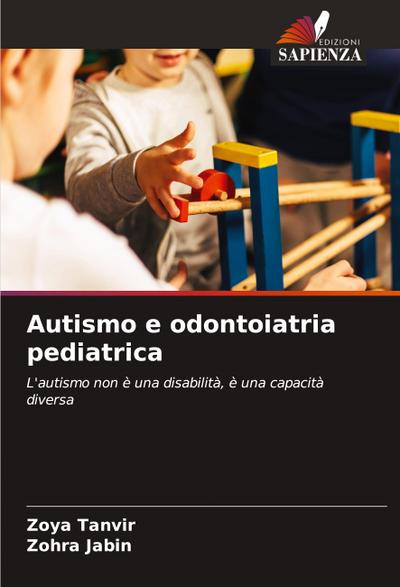 Autismo e odontoiatria pediatrica