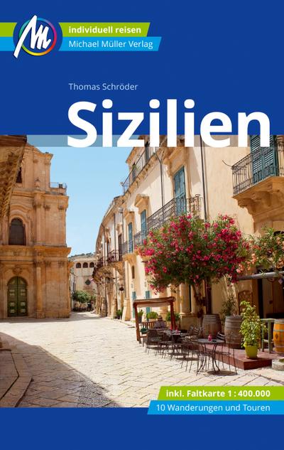 Sizilien Reiseführer Michael Müller Verlag  Individuell reisen mit vielen praktischen Tipps  Deutsch  297 farb. Fotos