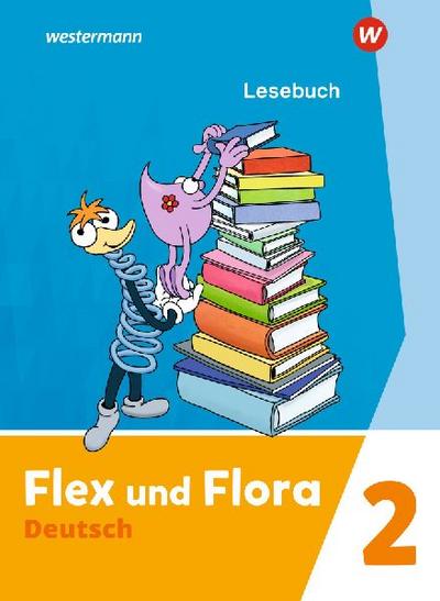 Flex und Flora 2. Lesebuch