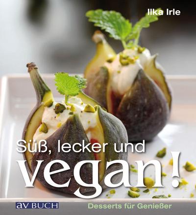 Süß, lecker und vegan