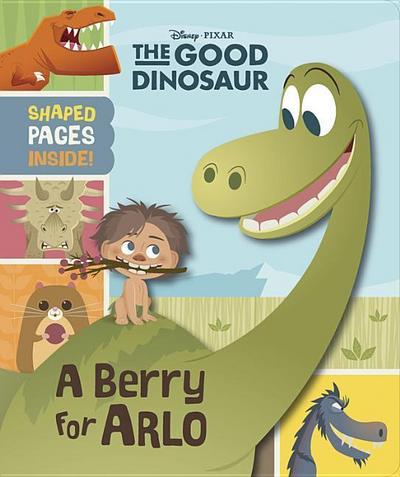 Good Dinosaur, The (Novelty) Good Dinosaur, The (Novelty): A Berry For Arlo