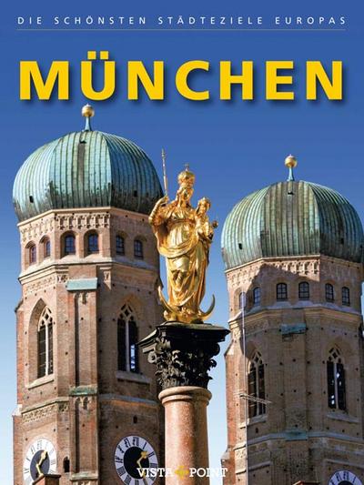 München: Die schönsten Städteziele Europas