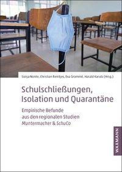 Schulschließungen, Isolation und Quarantäne