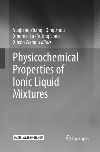 Physicochemical Properties of Ionic Liquid Mixtures