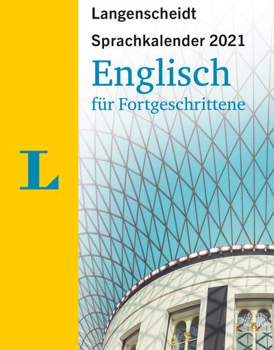 Sprachkalender Englisch für Fortgeschrittene 2021