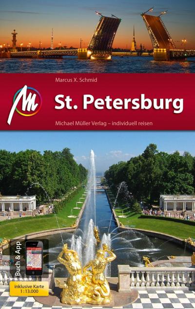 St. Petersburg MM-City: Reiseführer mit vielen praktischen Tipps und kostenloser App.