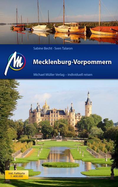 Mecklenburg-Vorpommern Reiseführer Michael Müller Verlag: Individuell reisen mit vielen praktischen Tipps.