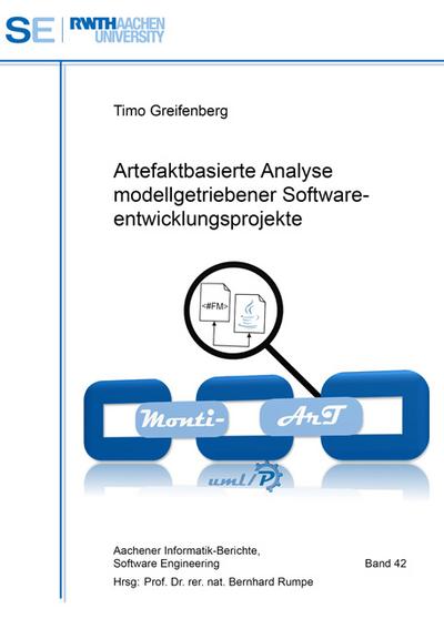 Artefaktbasierte Analyse modellgetriebener Softwareentwicklungsprojekte (Aachener Informatik Berichte Software Engineering)