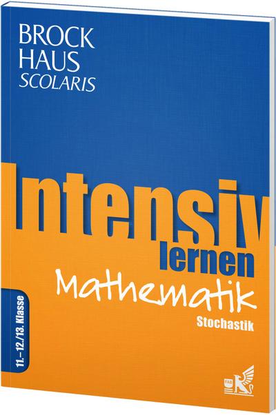 Intensiv lernen Mathe 11.-13.Kl.