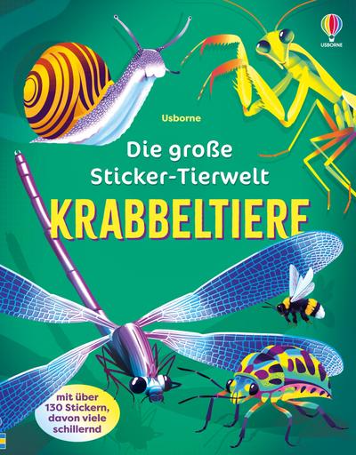 Die große Sticker-Tierwelt: Krabbeltiere