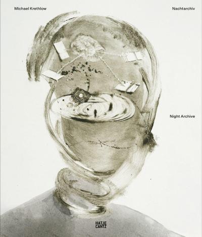 Michael Krethlow. Nachtarchiv - Zweisprachige Monografie zu Zeichnung und Malerei