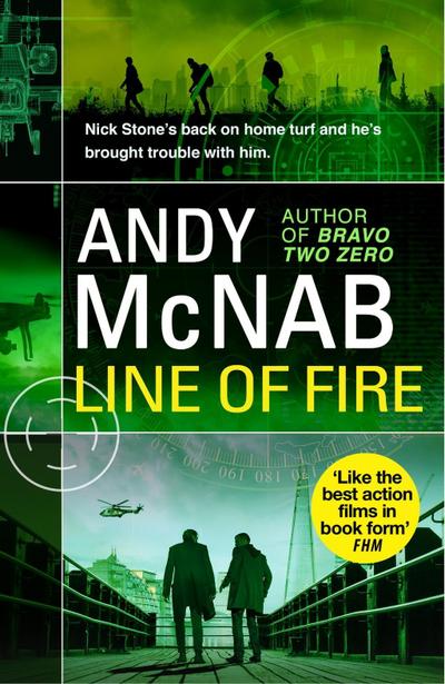 Line of Fire: (Nick Stone Thriller 19)