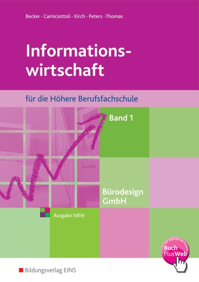 Informationswirtschaft - für die Höhere Berufsfachschule