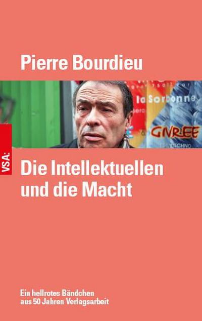 Die Intellektuellen und die Macht: Ein hellrotes Bändchen aus den 1990er Jahren