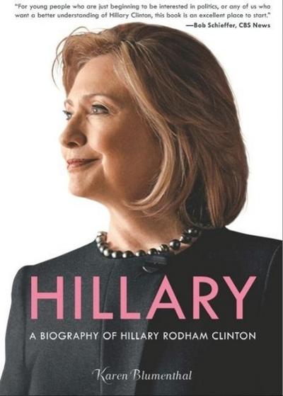 Hillary: A Biography of Hillary Rodham Clinton