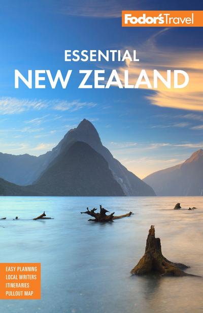 Fodor`s Essential New Zealand (Fodor`s Travel Guide)