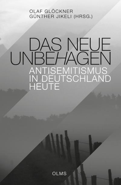 Das neue Unbehagen - Antisemitismus in Deutschland heute