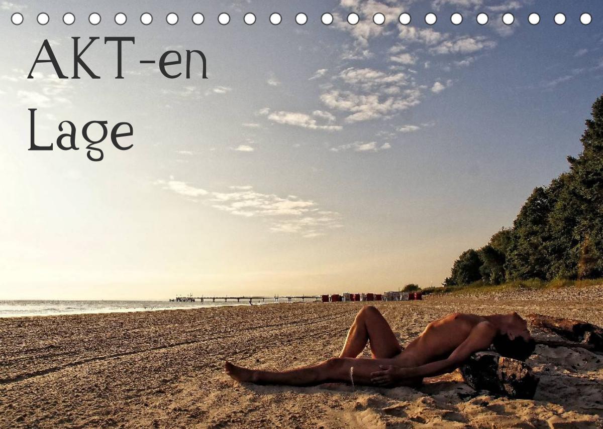 AKT-en-Lage (Tischkalender 2022 DIN A5 quer) Nudio