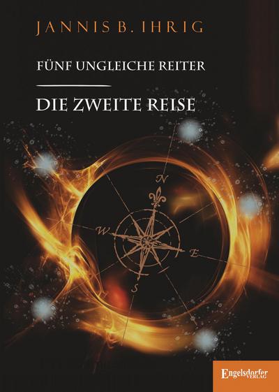 Die zweite Reise: Fünf ungleiche Reiter (2)