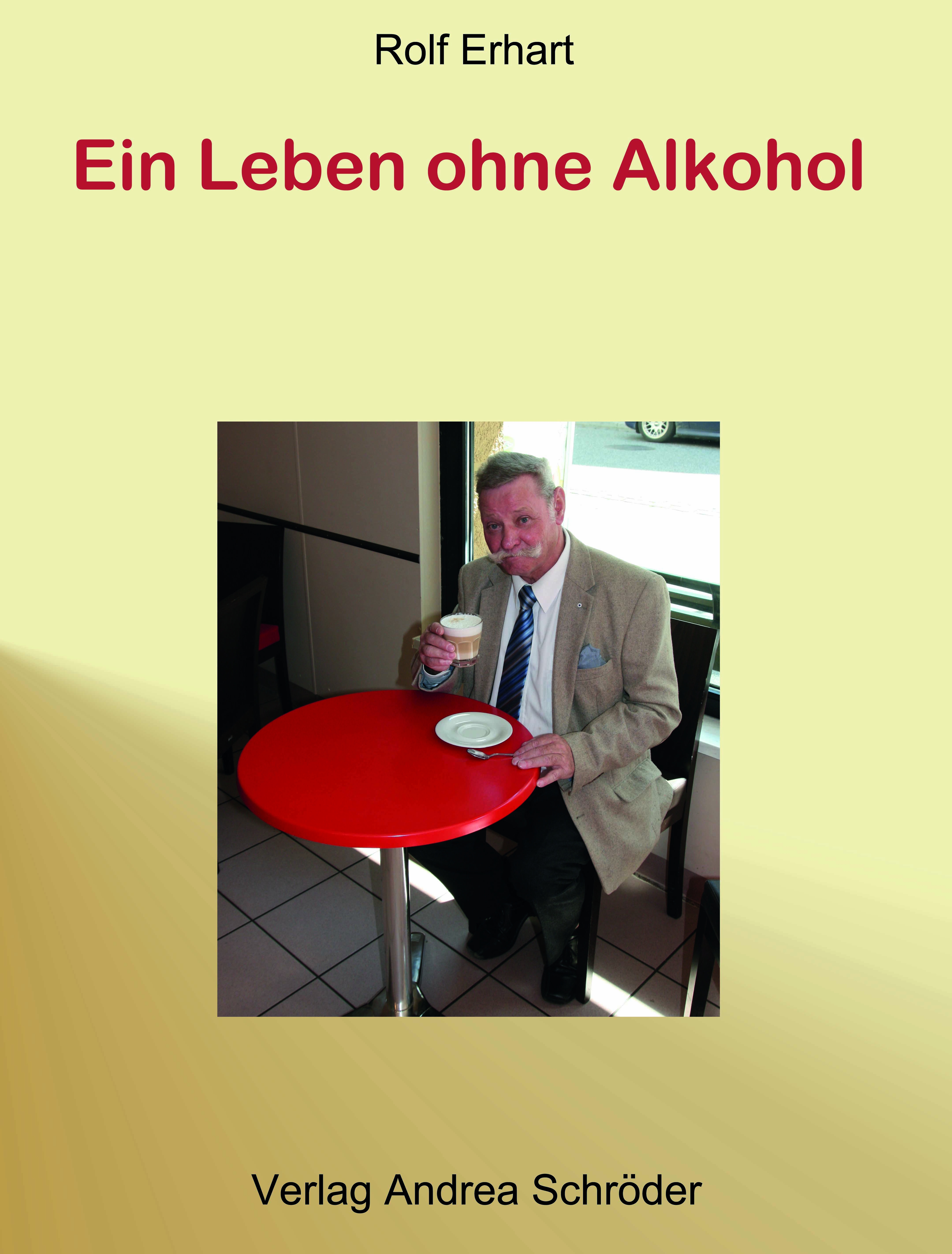 NEU Ein Leben ohne Alkohol Rolf Erhart 990156 - Picture 1 of 1