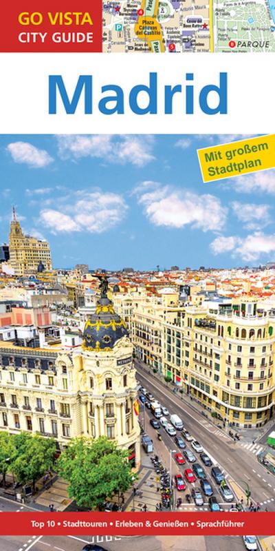GO VISTA: Reiseführer Madrid (Mit Faltkarte)