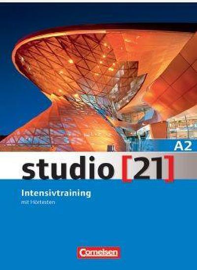 studio [21] Grundstufe A2: Gesamtband. Intensivtraining mit Hörtexten