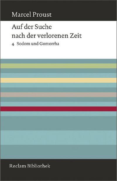 Auf der Suche nach der verlorenen Zeit. Band 4: Sodom und Gomorrha