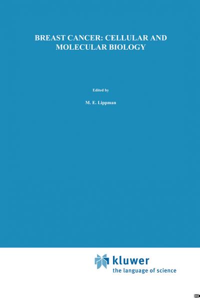Breast Cancer: Cellular and Molecular Biology (Cancer Treatment and Research)