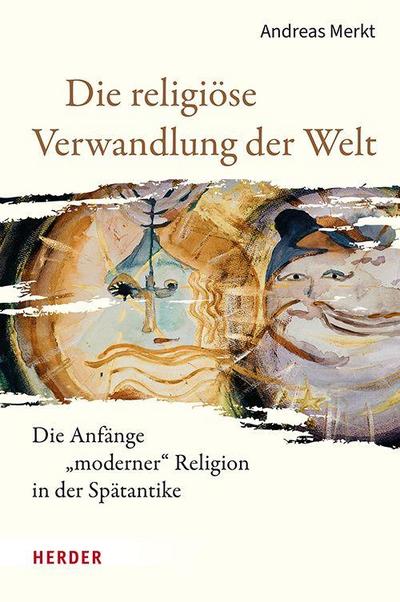 Die religiöse Verwandlung der Welt