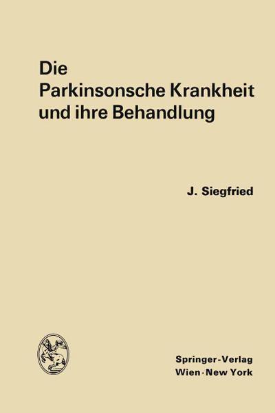 Die Parkinsonsche Krankheit und ihre Behandlung
