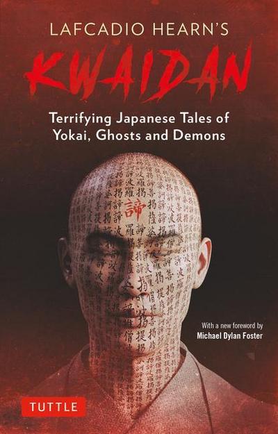 Lafcadio Hearn’s Kwaidan