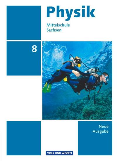 Physik 8. Schuljahr. Schülerbuch  - Mittelschule Sachsen