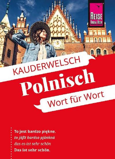 Reise Know-How Sprachführer Polnisch - Wort für Wort