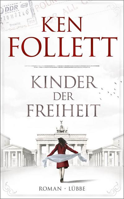 Kinder der Freiheit: Roman (Jahrhundert-Trilogie, Band 3)