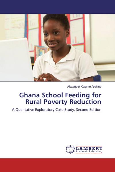 Ghana School Feeding for Rural Poverty Reduction