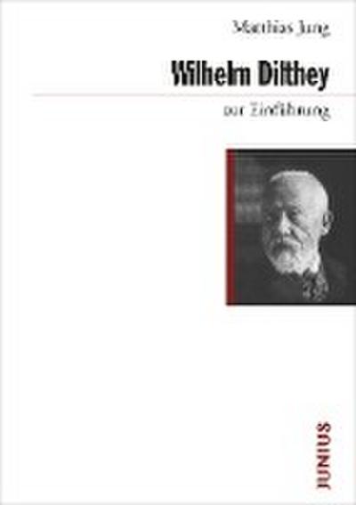 Wilhelm Dilthey zur Einführung