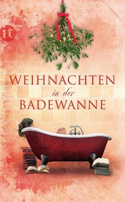 Weihnachten in der Badewanne (insel taschenbuch)