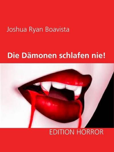 Die Dämonen schlafen nie! eBook