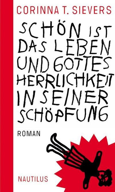 Schön ist das Leben und Gottes Herrlichkeit in seiner Schöpfung