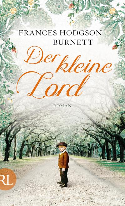 Der kleine Lord: Roman