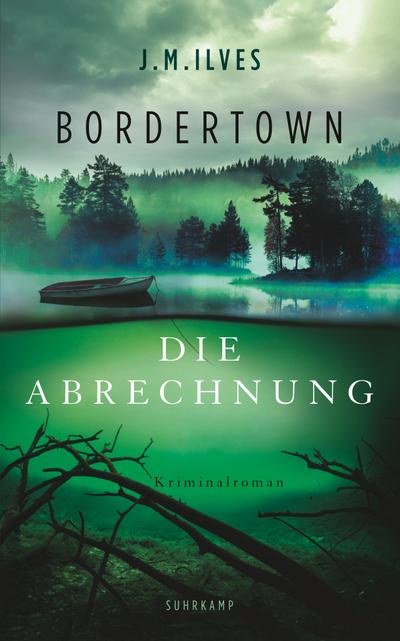 Bordertown  Die Abrechnung: Kriminalroman (suhrkamp taschenbuch)