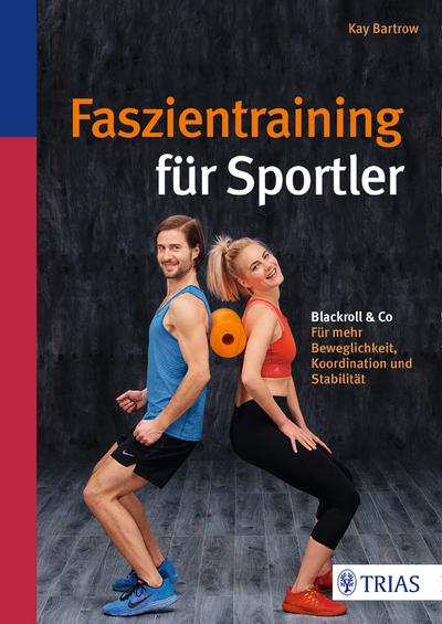 Faszientraining für Sportler