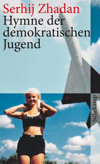 Hymne der demokratischen Jugend (suhrkamp taschenbuch)